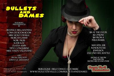 Bullets and Dames. At the Rendezvous Jewelbox Theater, at 2322 2nd Ave, in Seattle on May 14th at 7:00 pm and 8:30 pm.